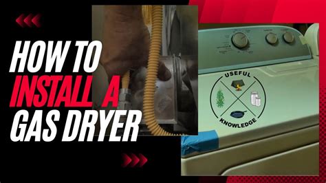 Gas Dryer Installation  Useful Knowledge