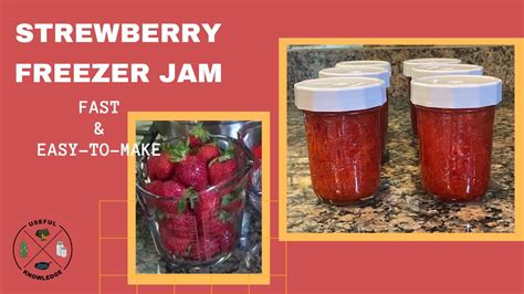 Strawberry Freezer Jam  Useful Knowledge